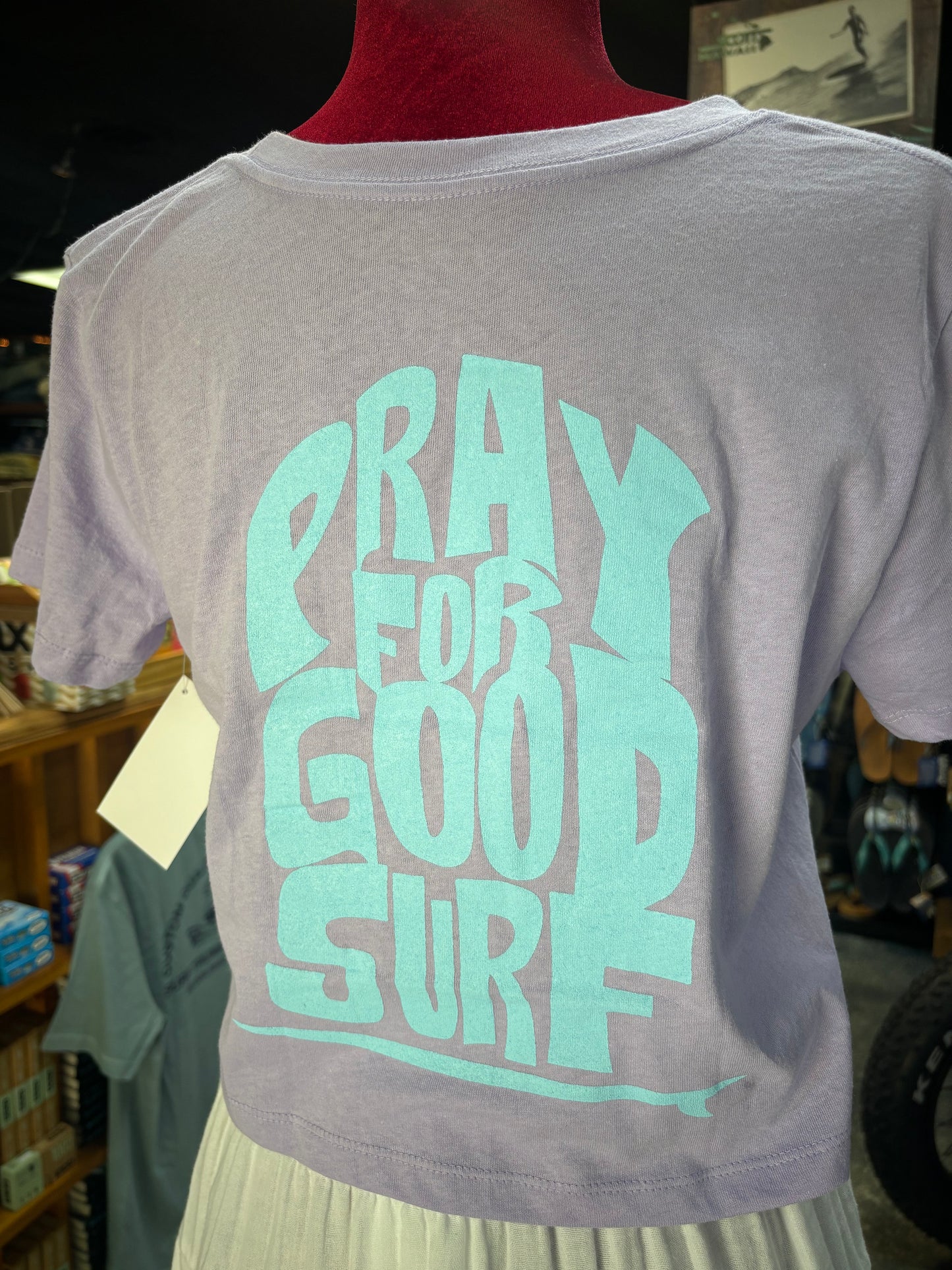 PRAY FOR GOOD SURF CROP TEE