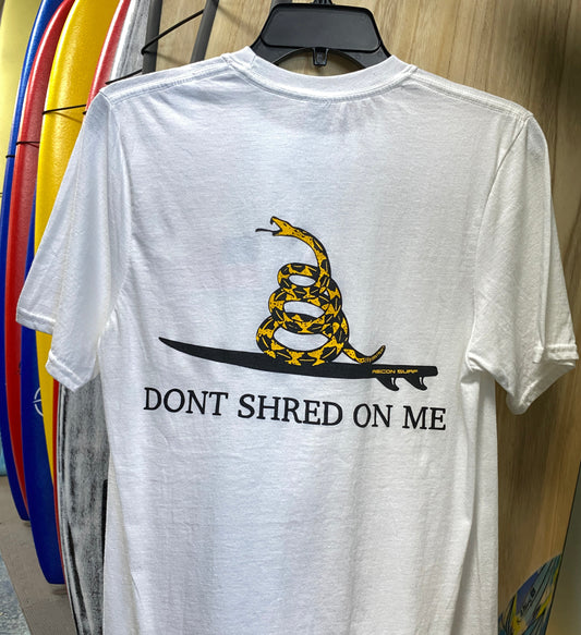 DON'T SHRED TEE